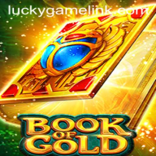 Book of Gold: An In-Depth Exploration into the LuckyGame Phenomenon