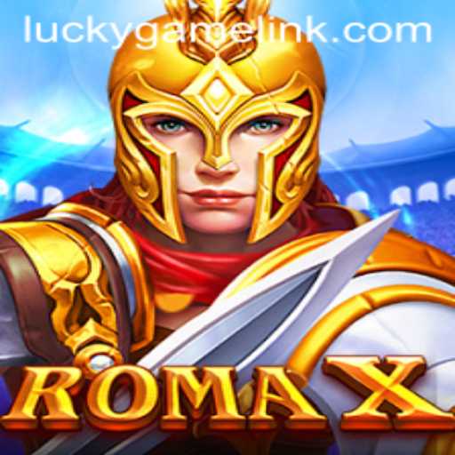 Exploring RomaX: The Revolutionary LuckyGame Adventure