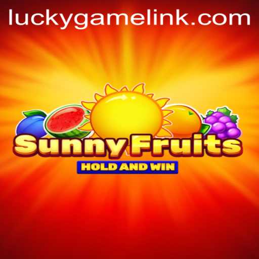 SunnyFruits: A LuckyGame Adventure