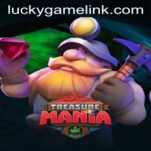 Exploring the Exciting World of TreasureMania: A LuckyGame Adventure