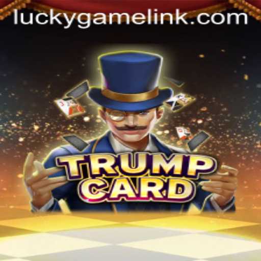 The Exciting World of TrumpCard: A LuckyGame Adventure